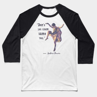 Isadora Duncan Portrait and Quote Baseball T-Shirt